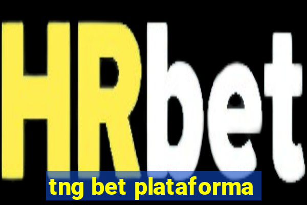 tng bet plataforma